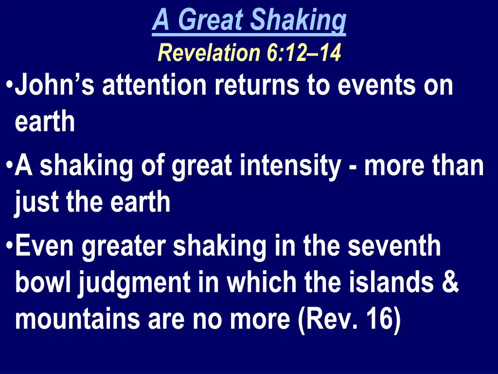 a great shaking revelation 6 12 14