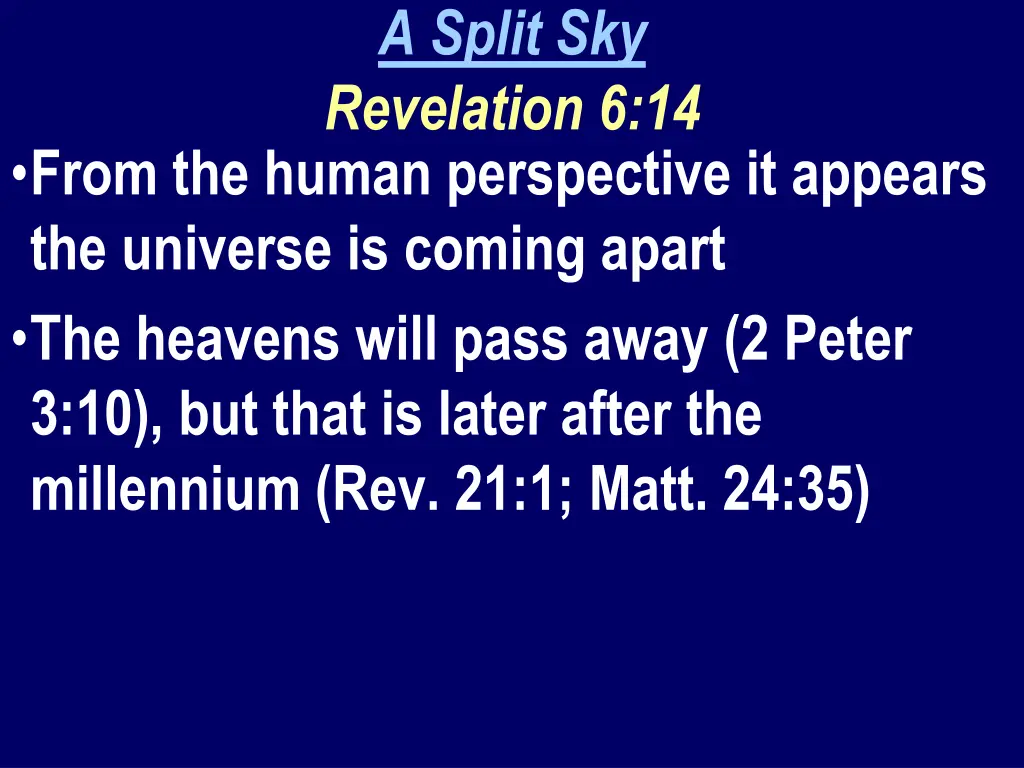 a split sky revelation 6 14