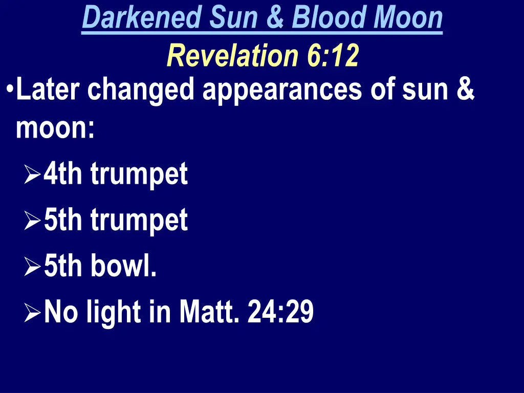 darkened sun blood moon revelation 6 12 later