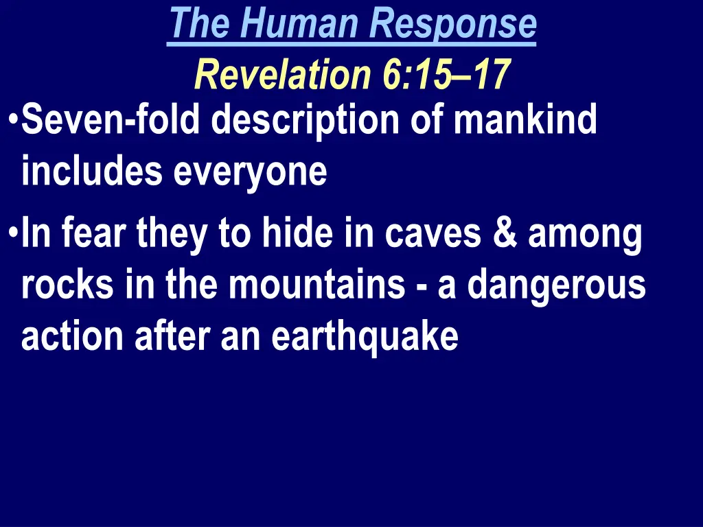 the human response revelation 6 15 17 seven fold