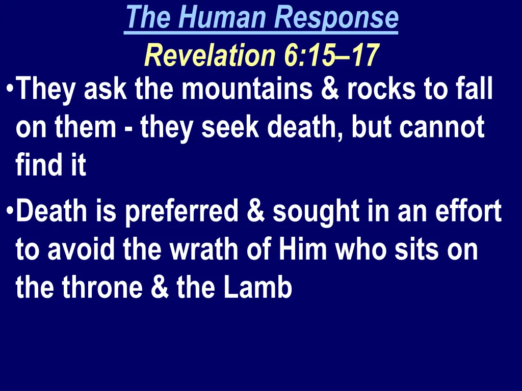 the human response revelation 6 15 17 they