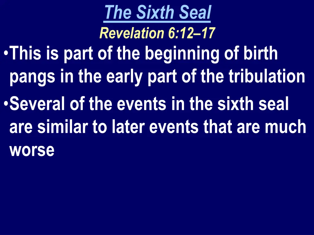 the sixth seal revelation 6 12 17