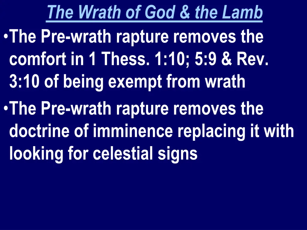 the wrath of god the lamb the pre wrath rapture
