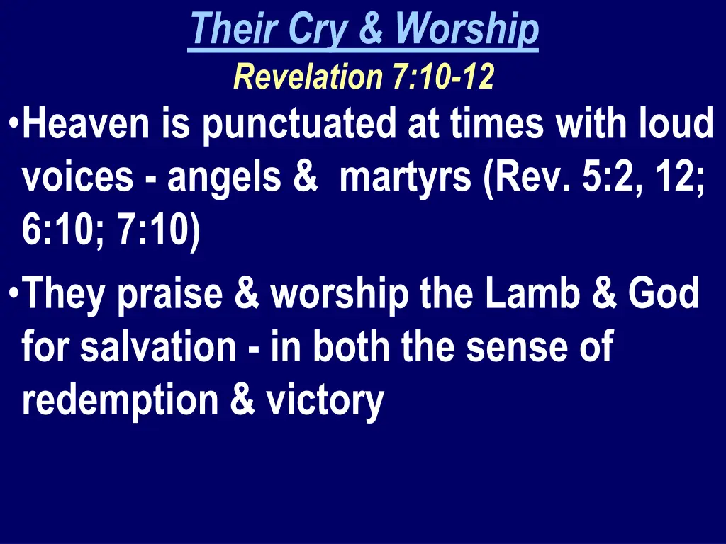 their cry worship revelation 7 10 12
