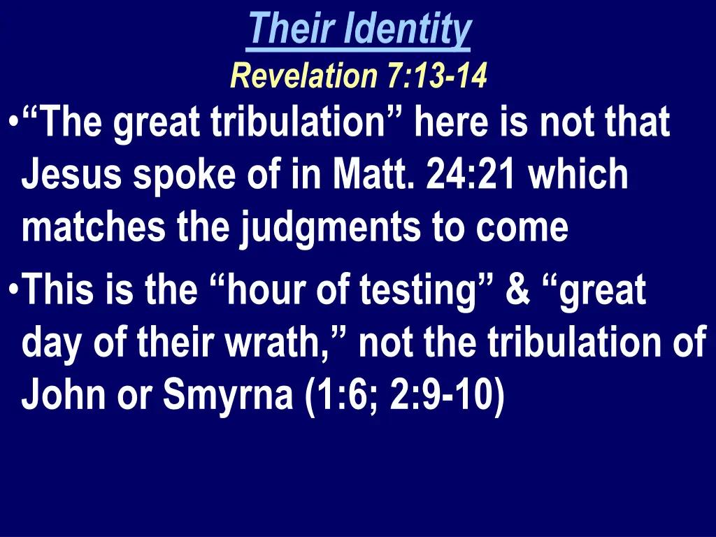 their identity revelation 7 13 14 1