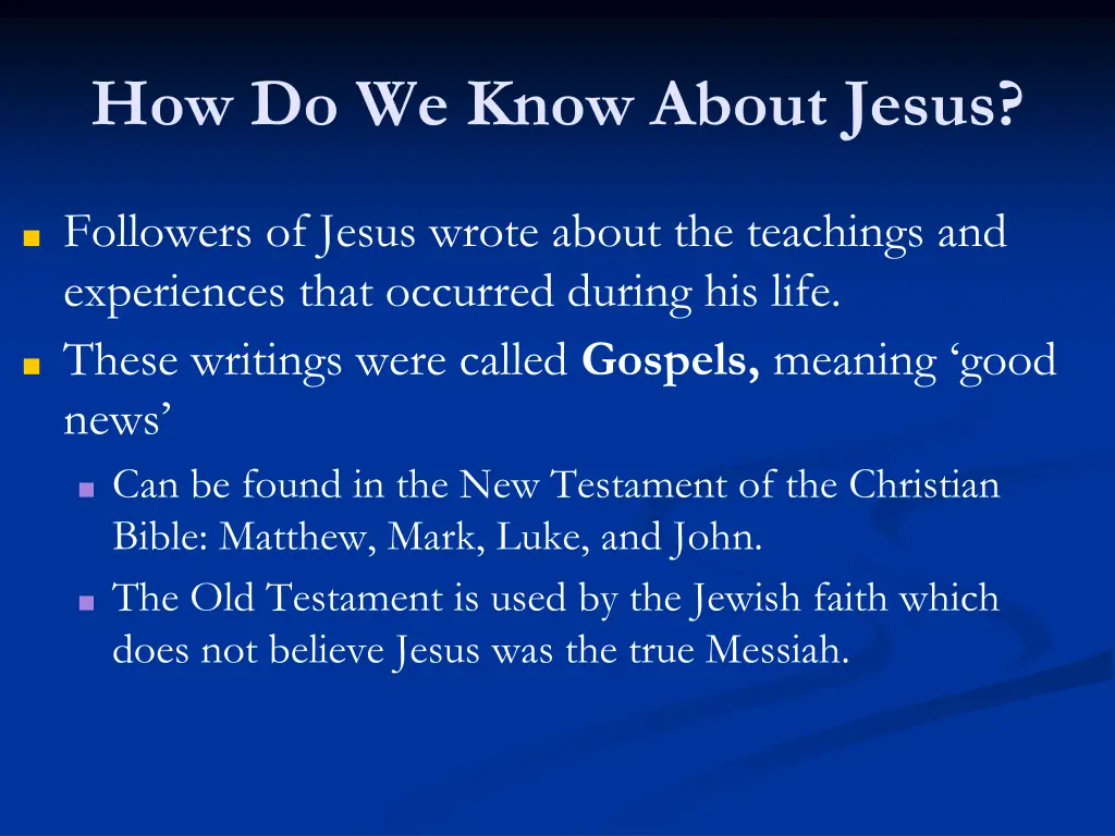 how do we know about jesus