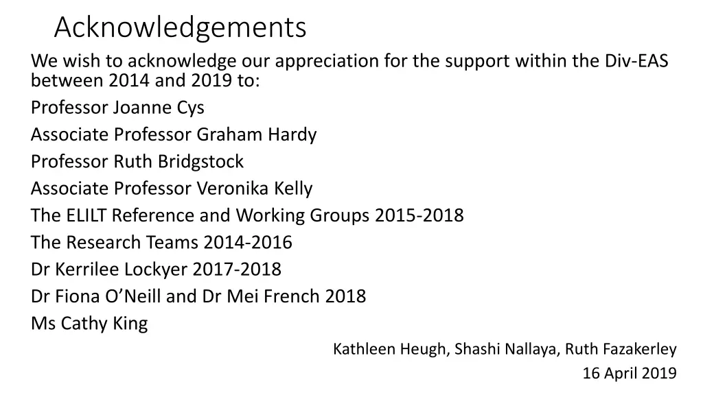 acknowledgements we wish to acknowledge