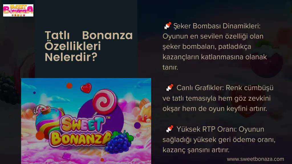 tatl bonanza zellikleri nelerdir