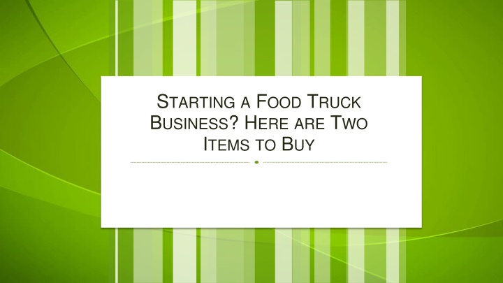 s tarting a f ood t ruck b usiness