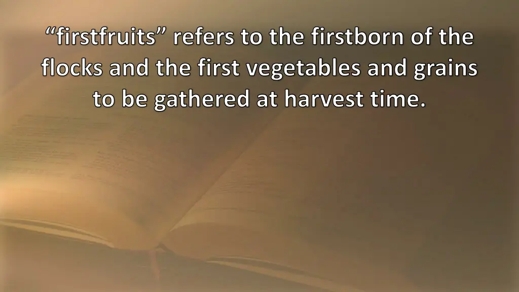 firstfruits refers to the firstborn of the flocks