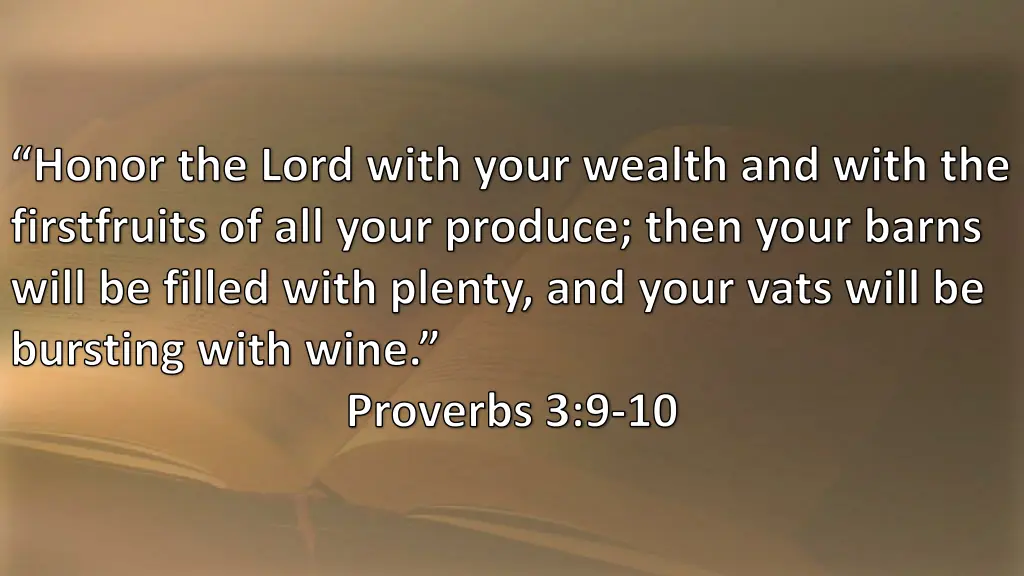 honor the lord with your wealth and with