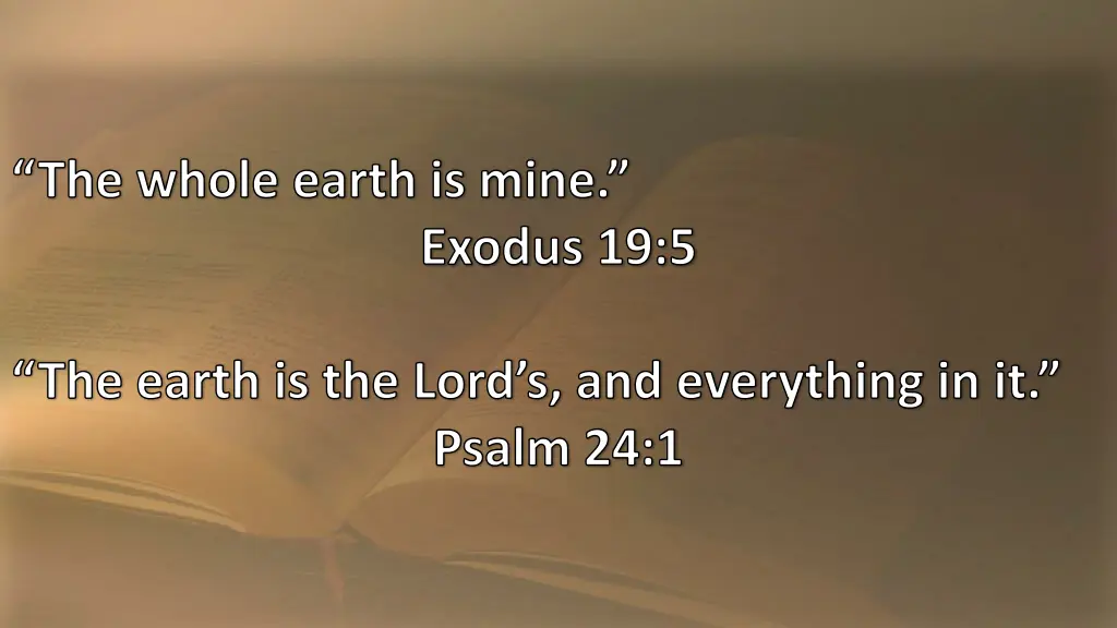 the whole earth is mine 1