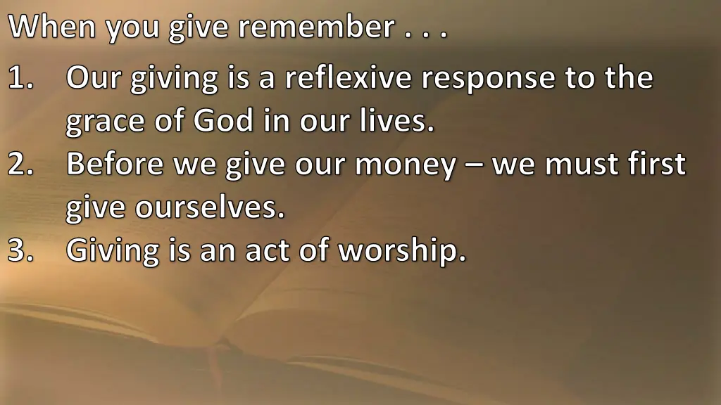 when you give remember 3