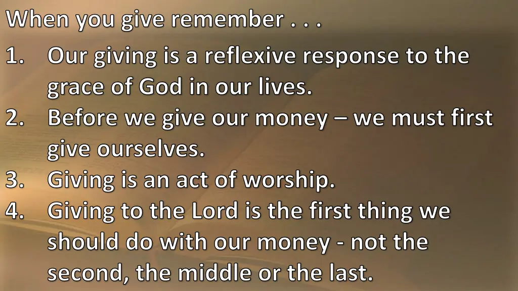 when you give remember 4