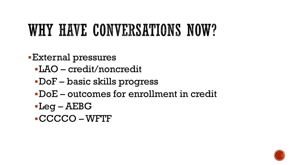 why have conversations now
