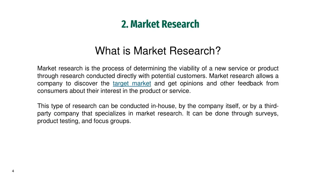 2 market research