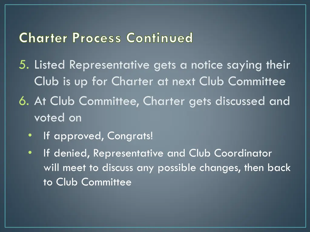charter process continued