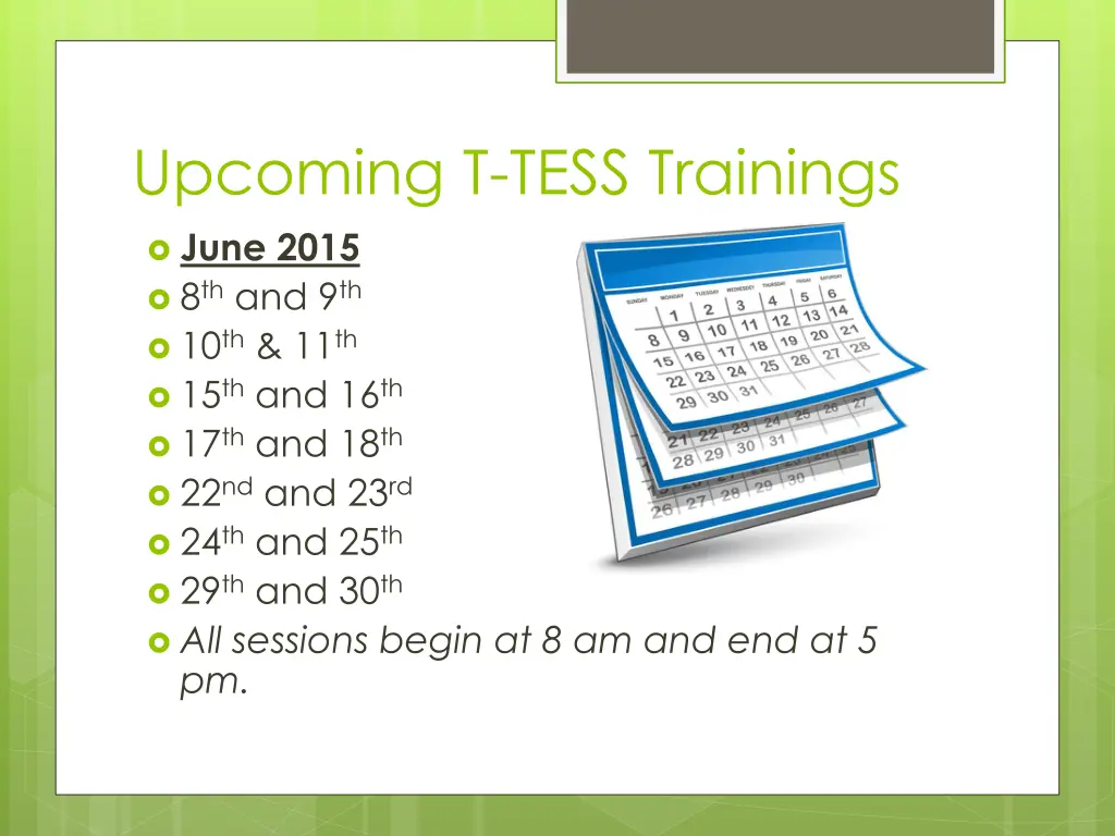upcoming t tess trainings