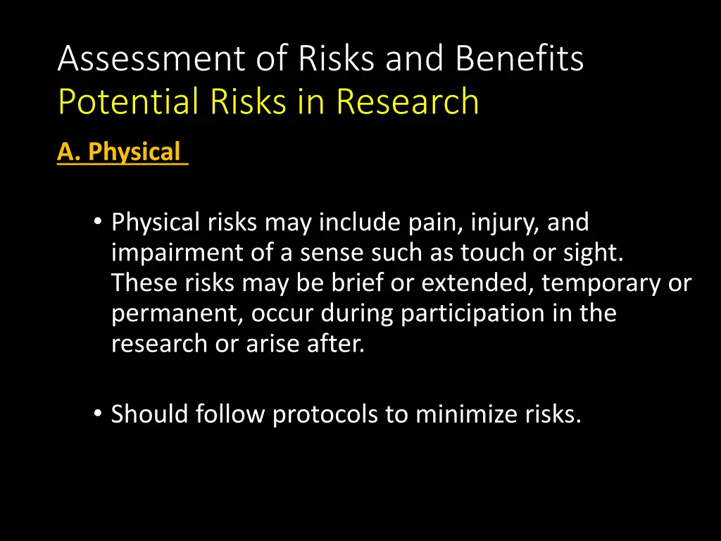 assessment of risks and benefits potential risks