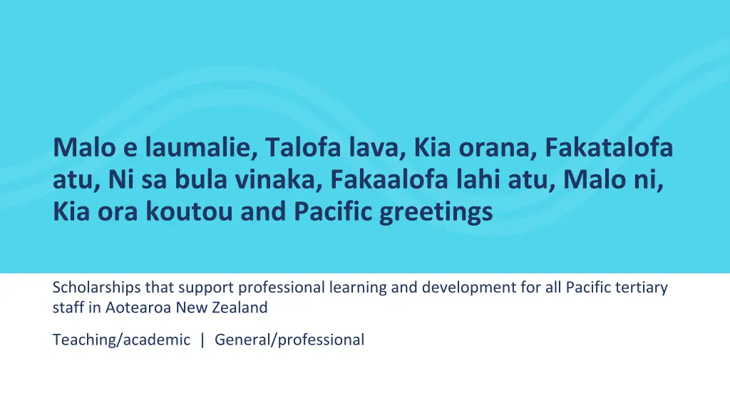 malo e laumalie talofa lava kia orana fakatalofa
