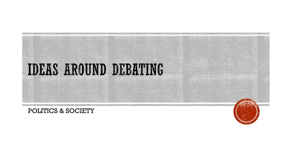 ideas around debating