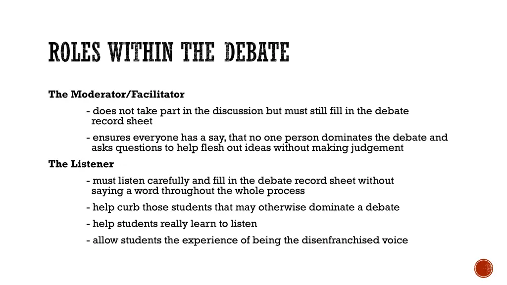 roles within the debate