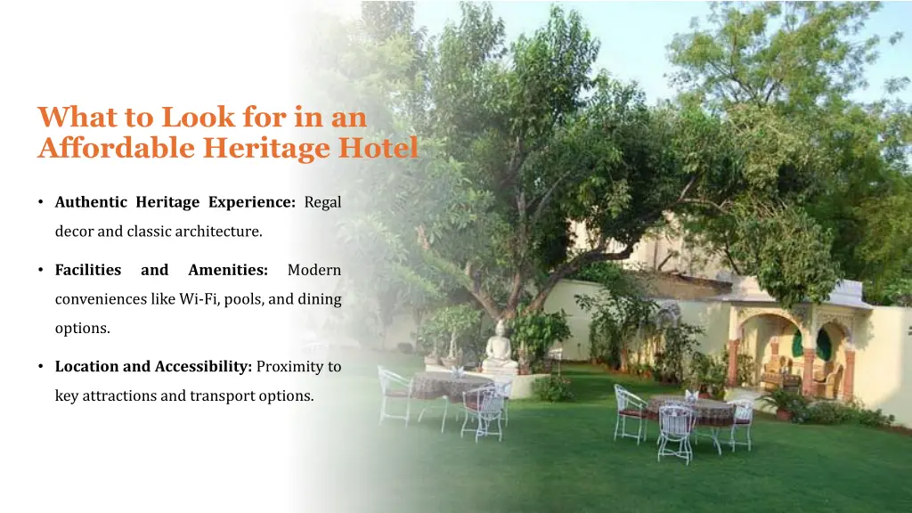 what to look for in an affordable heritage hotel