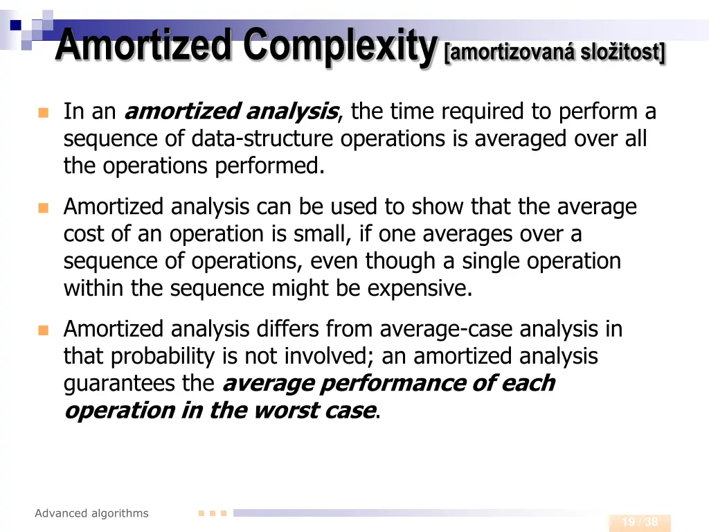 amortized complexity amortizovan slo itost