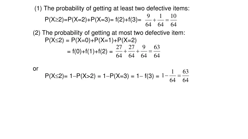 1 the probability of getting at least