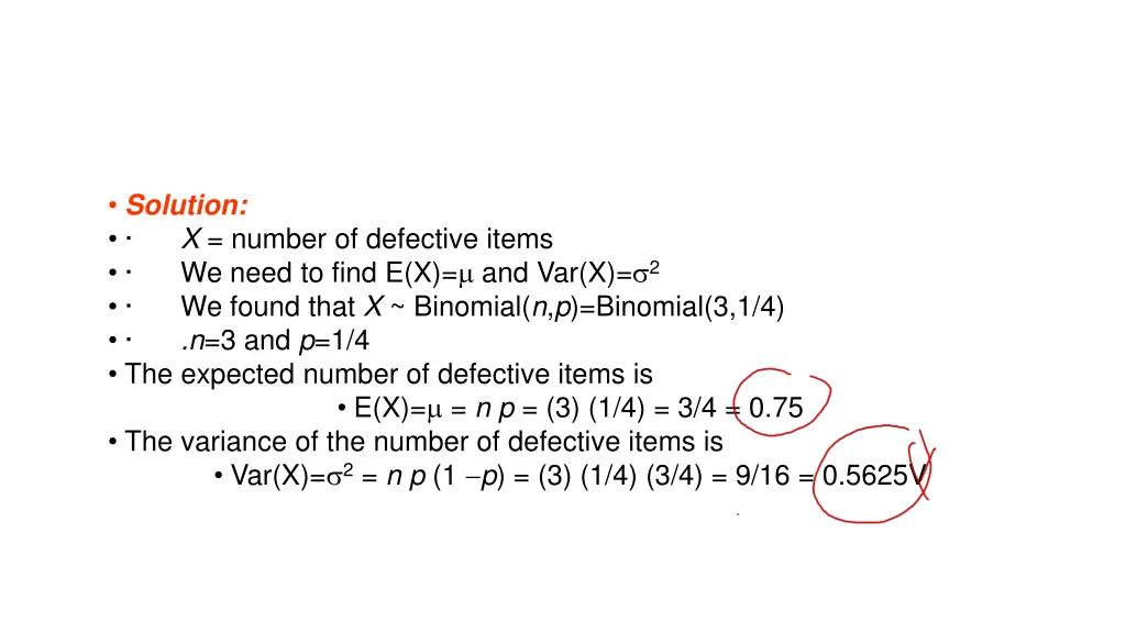 solution x number of defective items we need