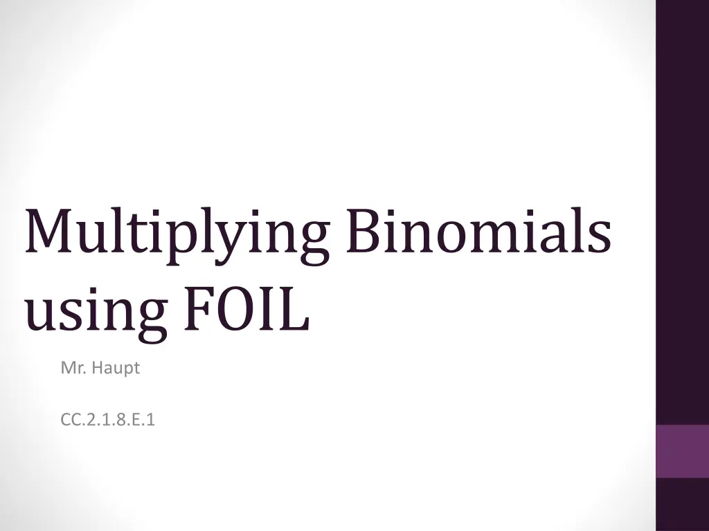multiplying binomials using foil