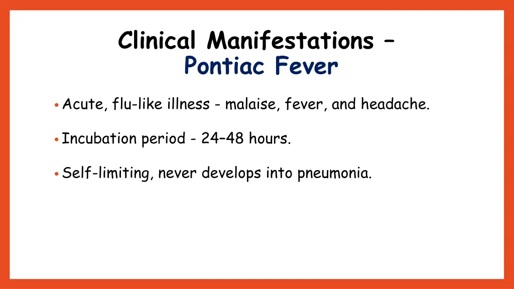 clinical manifestations pontiac fever