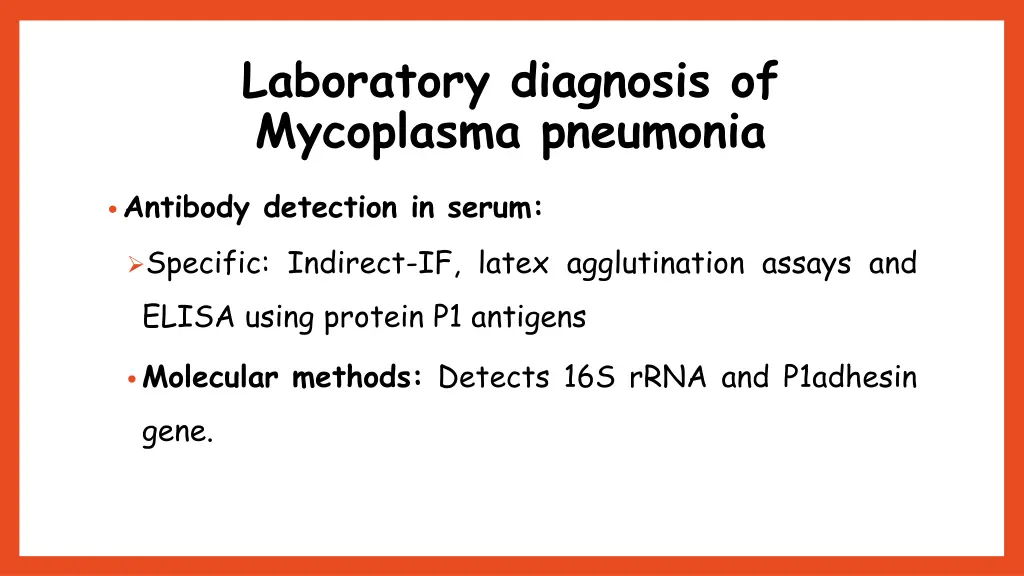 laboratory diagnosis of mycoplasma pneumonia 4
