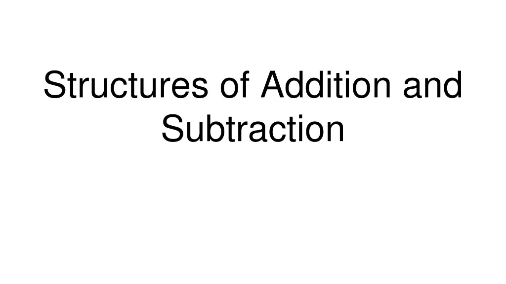 structures of addition and subtraction