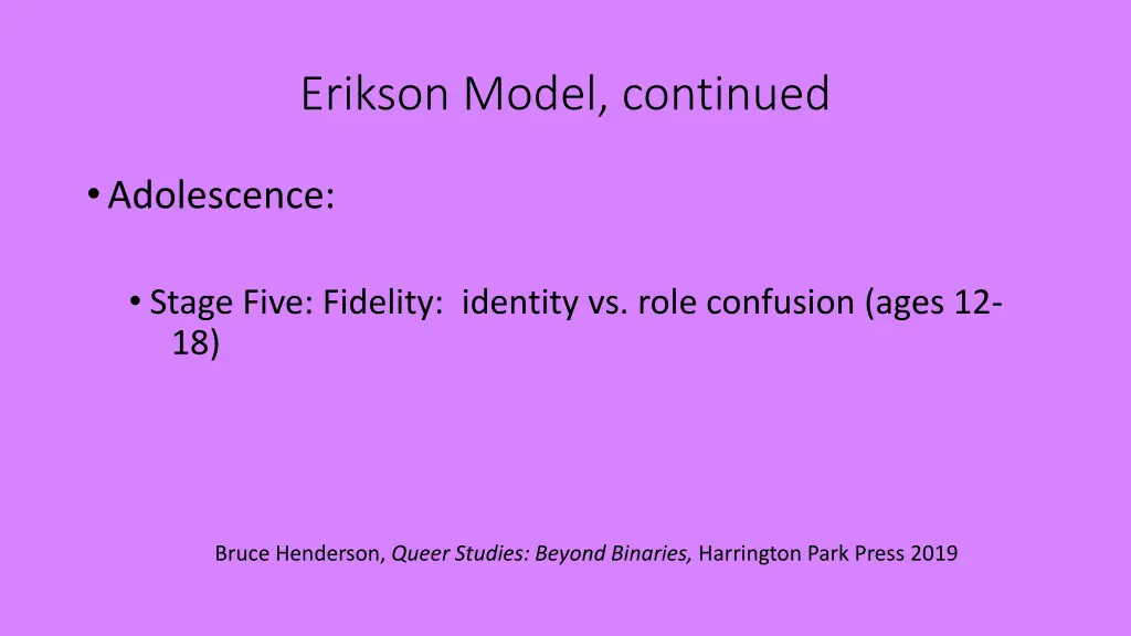 erikson model continued