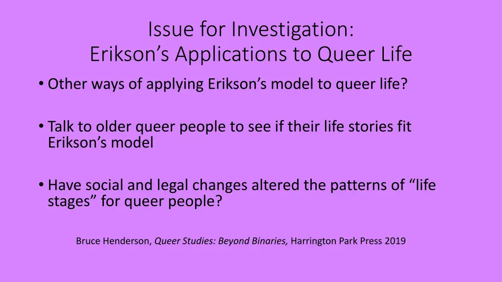 issue for investigation erikson s applications