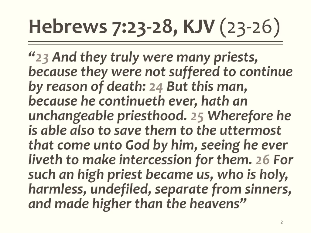 hebrews 7 23 28 kjv 23 26