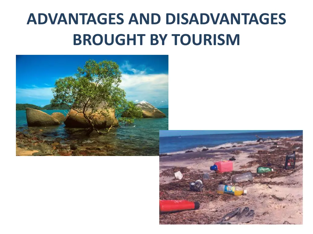 advantages and disadvantages brought by tourism