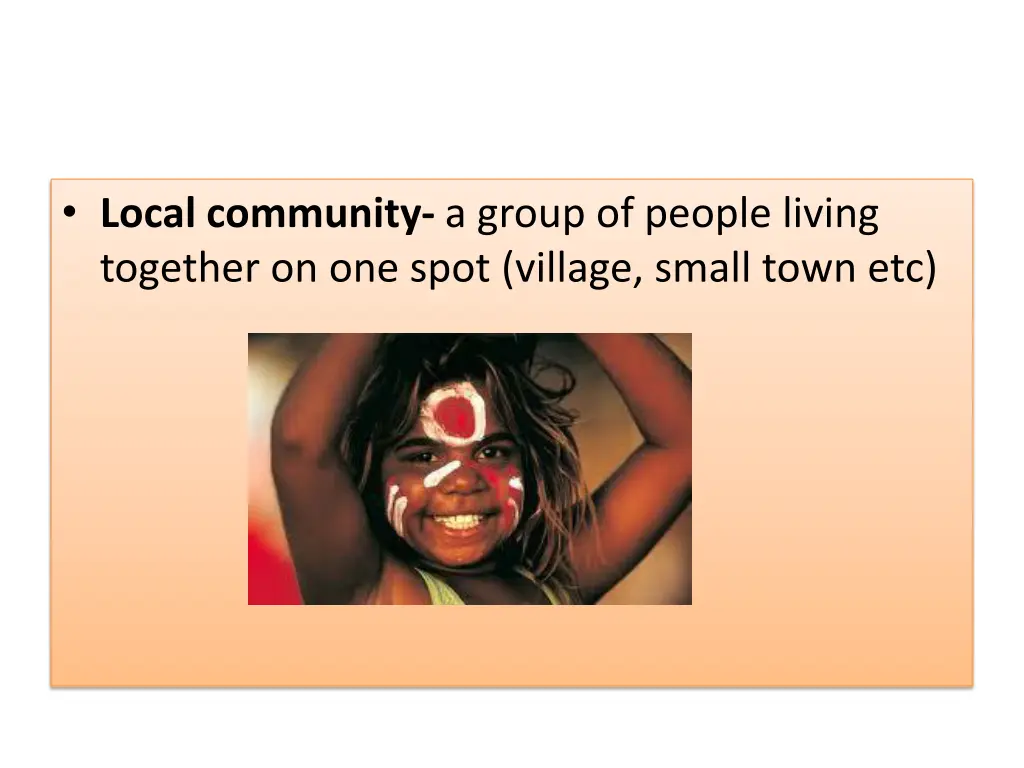 local community a group of people living together