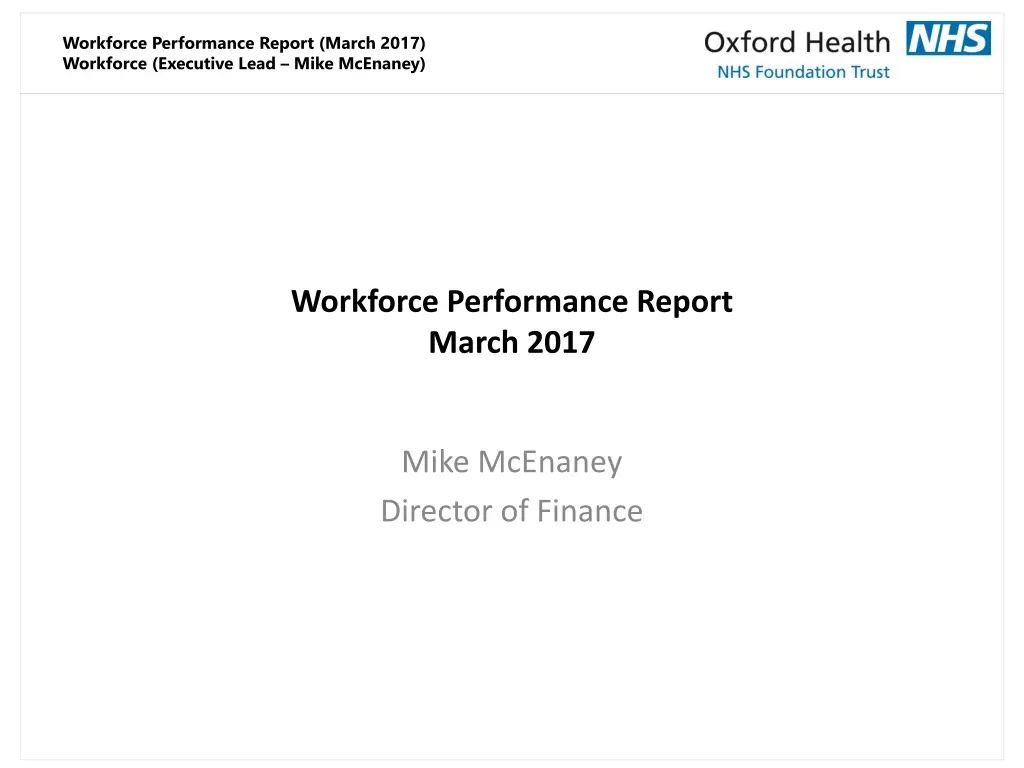 workforce performance report march 2017 workforce