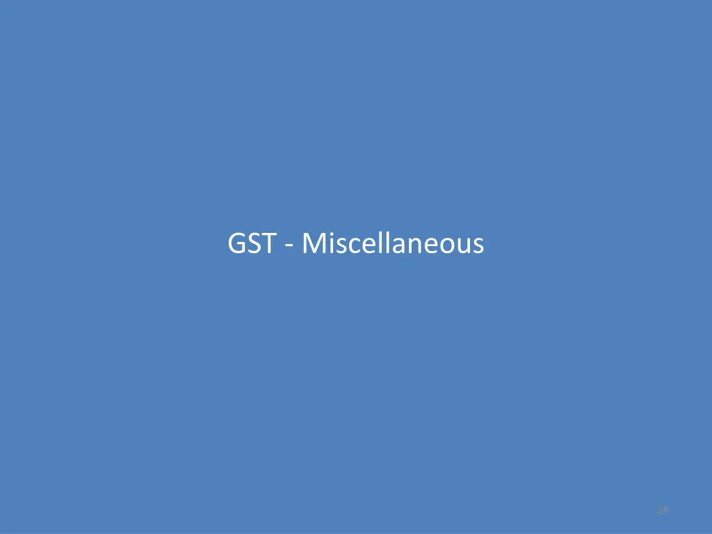 gst miscellaneous