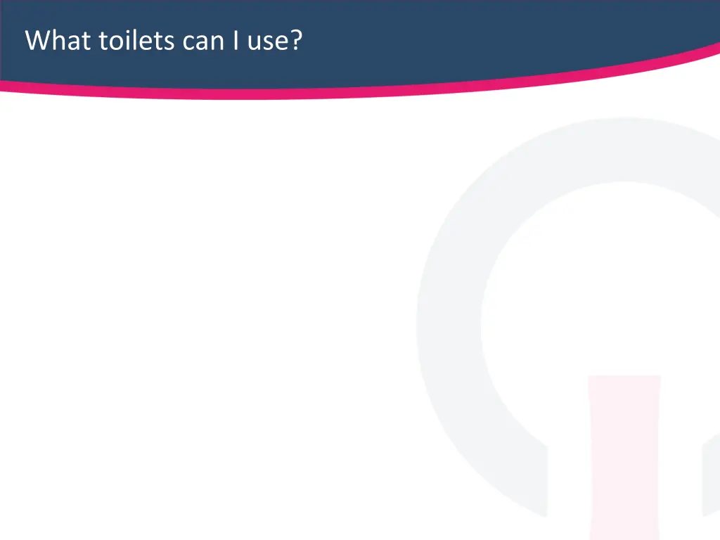 what toilets can i use