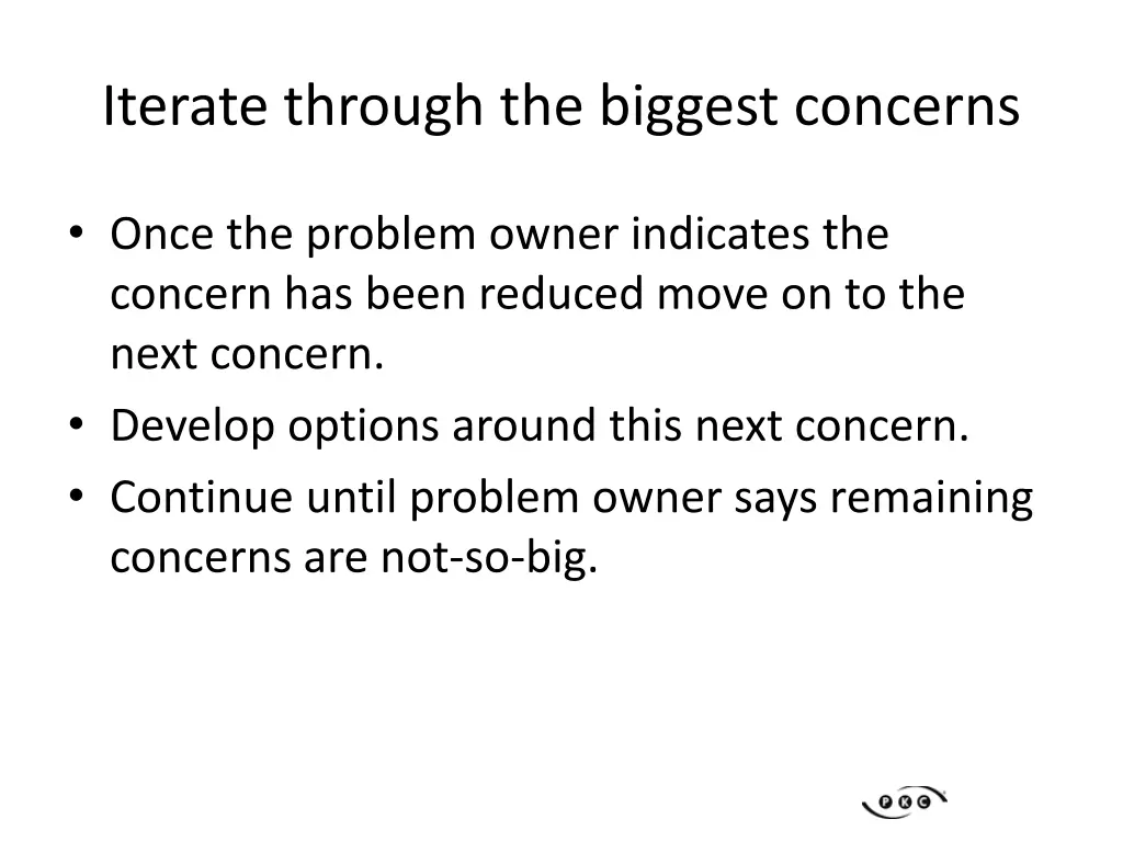 iterate through the biggest concerns