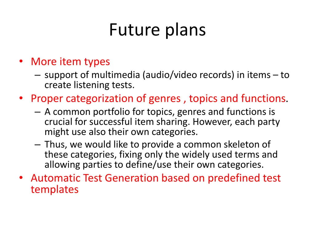 future plans