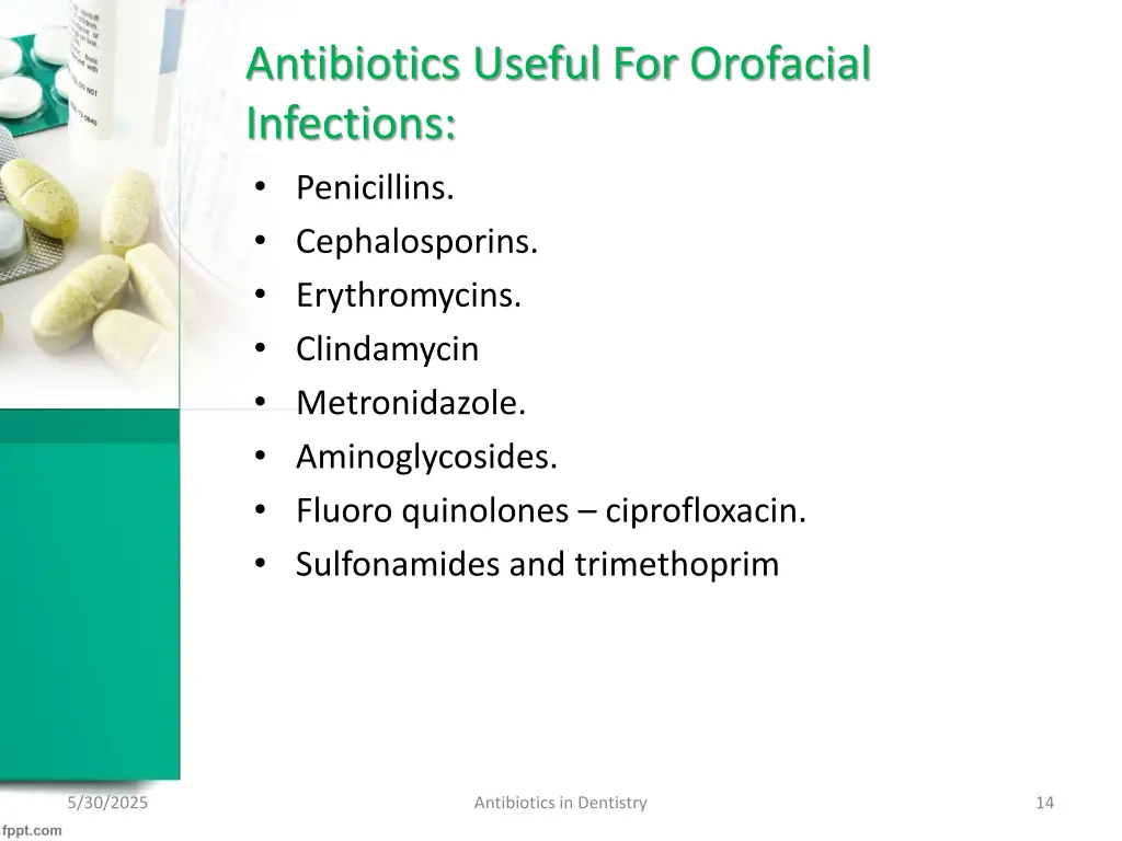 antibiotics useful for orofacial infections
