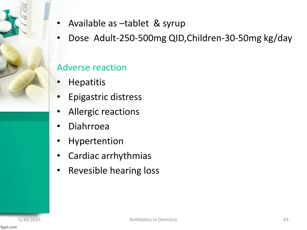 available as tablet syrup dose adult 250 500mg