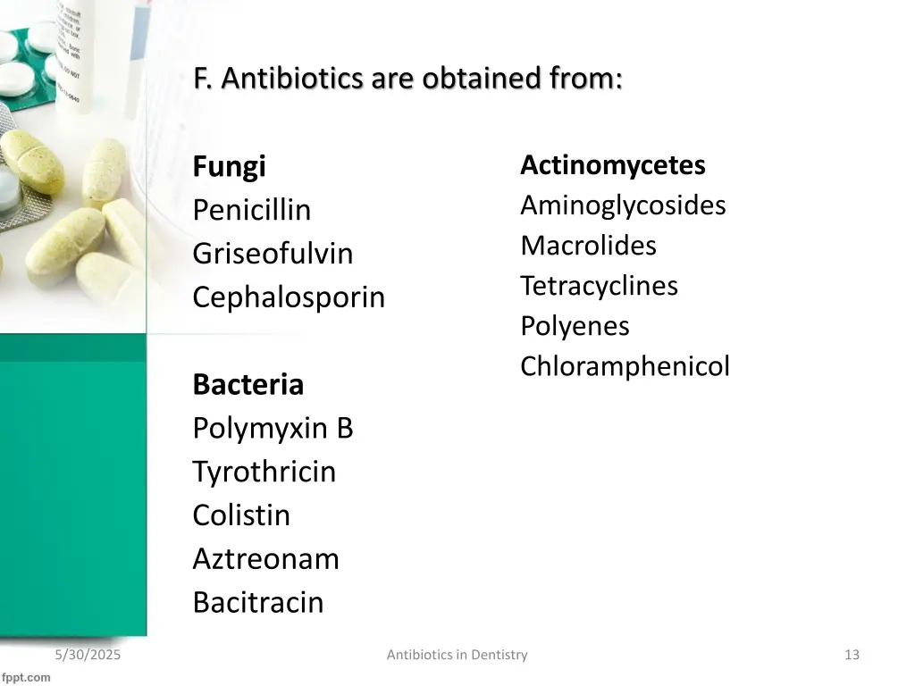 f antibiotics are obtained from
