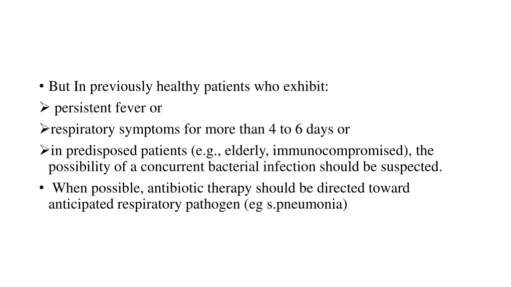 but in previously healthy patients who exhibit