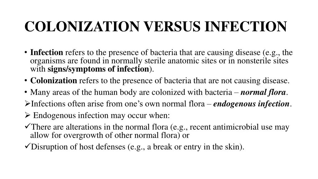 colonization versus infection