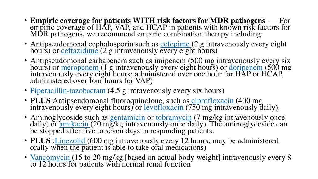 empiric coverage for patients with risk factors